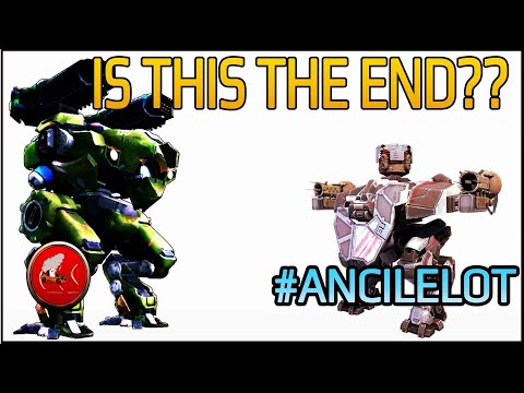 WAR ROBOTS IS THIS THE DEATH OF THE ANCILELOT???