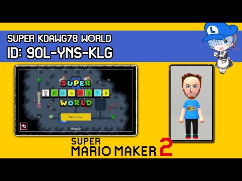 Super KDawg78 World (FULL GAME!♫⚠️) - Super Mario Maker 2 MUSICAL SUPER WORLD Showcase #7