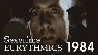 Eurythmics - Sexcrime (1984)