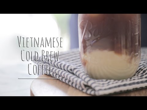 VIETNAMESE COLD BREW COFFEE | The Chic Lab