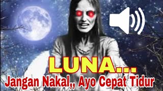 Download lagu HOROR !!! Suara Kuntilanak Memanggil Bocah Bernama Luna !!! Pengantar Tidur mp3 Download lagu HOROR !!! Suara Kuntilanak Memanggil Bocah Bernama Luna !!! Pengantar Tidur mp3