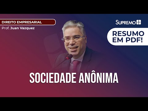 Sociedade Anônima | Prof. Juan Vazquez