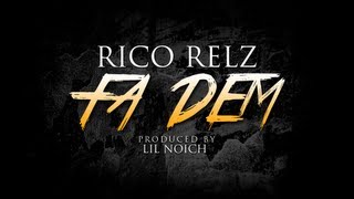 Rico Relz - FA DEM [prod. by YamaMuzik] ♫