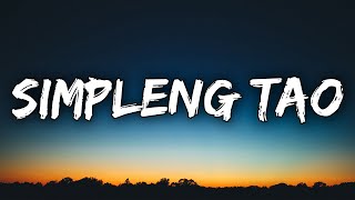 Gloc 9 - Simpleng Tao (Lyrics) | Habang tumutunog ang gitara sa &#39;kin makinig ka sana