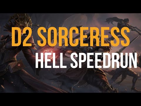 DIABLO 2 - Hell PX Sorceress SPEEDRUN - 2:46:17