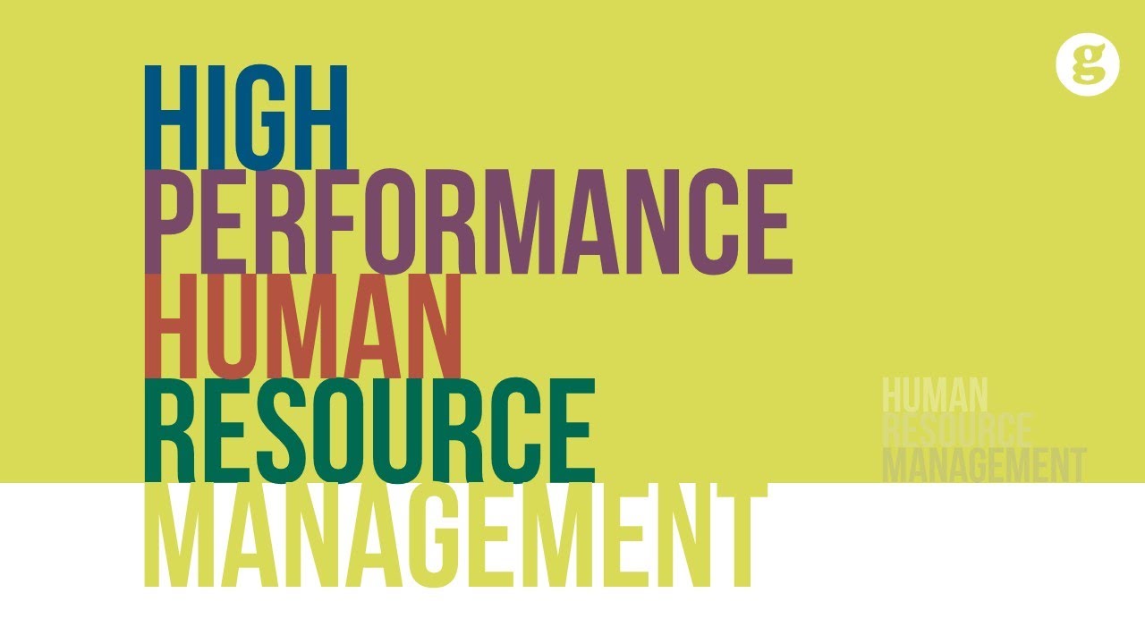 High Performance Human Resource Management