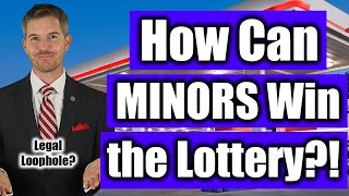 How Minors Play the Lottery and Collect Their Money