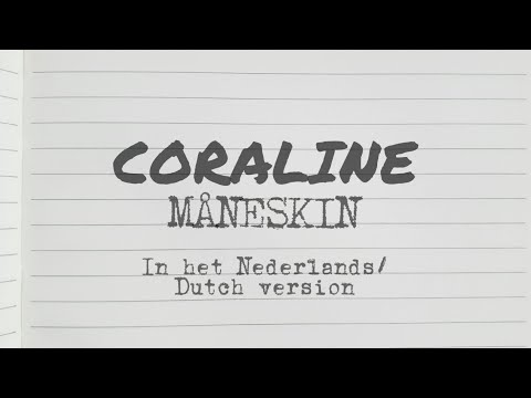 CORALINE - Måneskin NL (Dutch Version)
