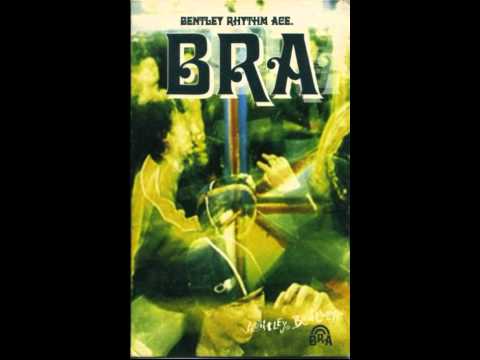 Bentley Rhythm Ace - Bra Hits The Sky