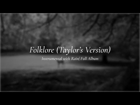 Taylor Swift | Folklore Full Album | Instrumental, Acoustic with Rain and Fireplace Sounds