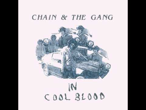 Chain & The Gang - "You Better Find Something To Do"