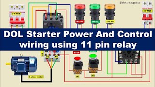 Complete DOL Starter Wiring with 11 Pin Relay  Power & Control Circuit Tutorial
