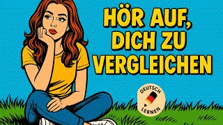 🎧B2 C1 Deutsch Podcast |  Der Vergleich mit anderen: Gut oder schlecht? | Deutsch Lernen durch Hören