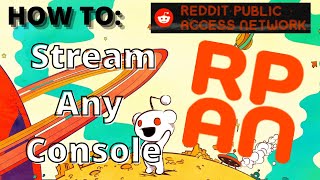 RPAN Studio Tutorial | Stream Any Console (Xbox, PlayStation, Nintendo)