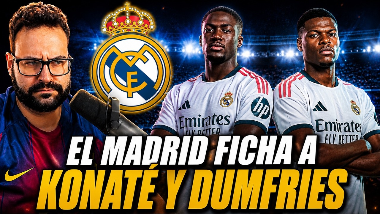 🚨¡CONFIRMADO! El MADRID FICHA a DUMFRIES y KONATÉ por 20 MILLONES - TODOS los DETALLES