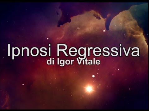 30 minuti di Ipnosi Regressiva Guidata