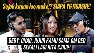 Download lagu ONAD, GUE MINTA LOE JUJUR‼️DARI SIAPA... KASIHAN BEBI LOE TAU!!?  mp3