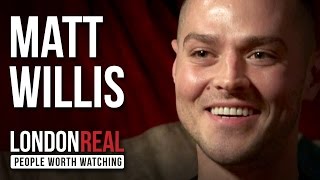 Matt Willis - BUSTED - PART 1/2 | London Real
