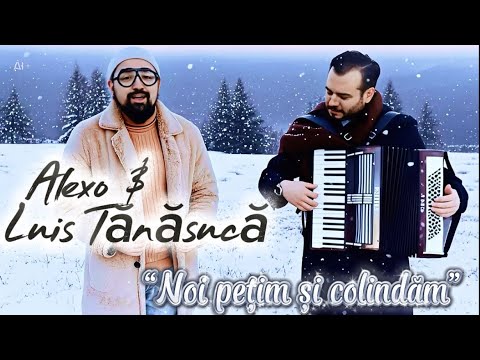 Alexo❌Luis Tanasuca - Noi pețim si colindam ( Cover) 