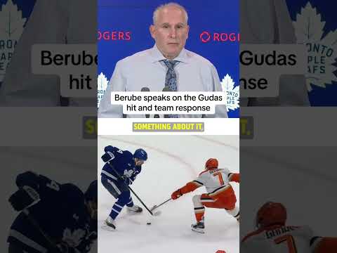 Berube wasn’t pleased with the Gudas hit on Matthews and felt there could’ve been a better response.