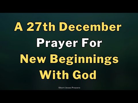 Powerful Morning Prayer For New Beginnings With God | Prayer To Start Your Day With God