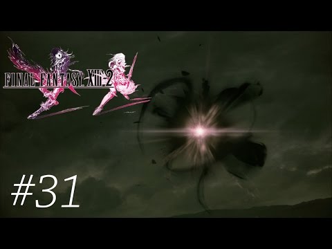 Final Fantasy XIII-2 Walkthrough - Part 31 - Episode 4 -  The Dark Eidolon Part 1! (Vile Peaks 200 & 10 AF)