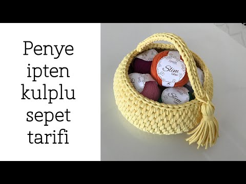 Penye İpten Kulplu Sepet Yapımı - Part 3