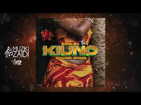 Kiuno - Killy X Ibraah (Accoustic Cover By Boblim)