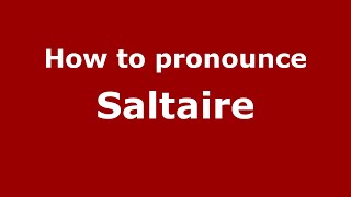 How to pronounce Saltaire