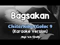 Bagsakan - Chito, Kiko, Gloc 9 (Karaoke Version)