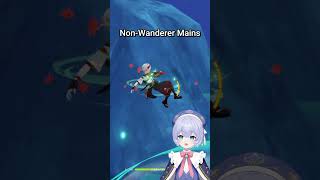 Wanderer Mains vs Non-Wanderer Mains | Genshin Impact