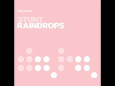 Stunt - Raindrops (DJ Demand Remix)