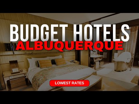 Best Budget Hotels in Albuquerque | Top 10 Hotels in Albuquerque
