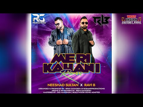 Neeshad Sultan X Ravi B - Meri Kahani (2026 Bollywood Remix)
