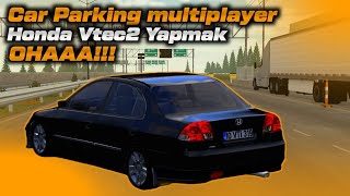 Car Parking Multiplayer //  Vtec2 Nasıl Yapılır #carparking #keşfet #vtec 