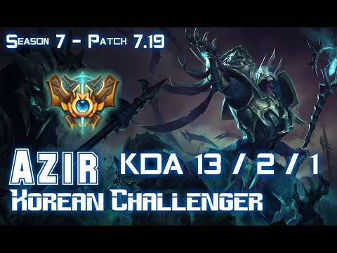 AZIR KOREAN CHALLENGER vs FIZZ Mid - Patch 7.19 KR Ranked