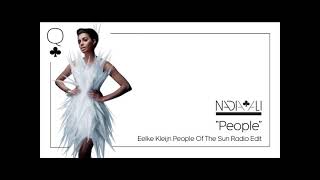 Nadia Ali - People (Eelke Kleijn &#39;People Of The Sun&#39; Mix - Stiltje Radio Edit)
