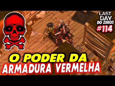 O PODER DA ARMADURA VERMELHA - LAST DAY DO ZERO 5 #114