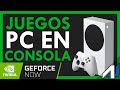 Juegos De Pc En Xbox Geforce Now 2021