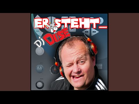 Er Steht - DJ Düse