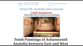 Tomb Paintings of Achaemenid Anatolia between East and West