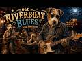🔴 24/7 Relaxing Blues Music 🌙 The Riverboat Never Sleeps