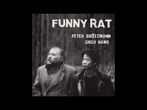 Peter Brötzmann / Shoji Hano ‎- Funny Rat