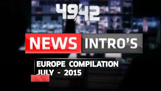 News Openings/Intro's (2) || Europe Compilation (JULY-2015) [NEW] [HD]