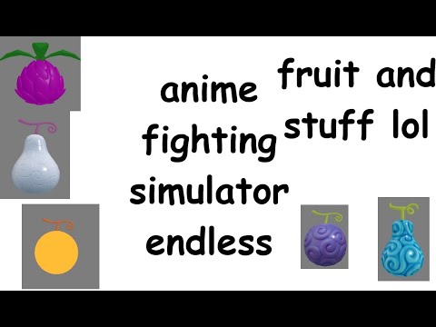 How To Get Fruits Quickly In Anime Fighting Simulator: Endless!