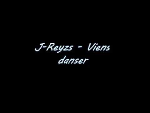 J'Reyzs - Viens danser
