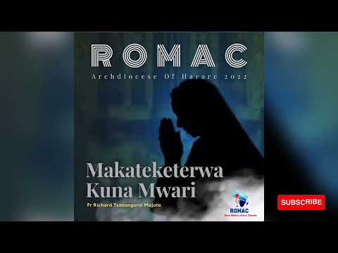 Romac - Makateketerwa Kuna Mwari