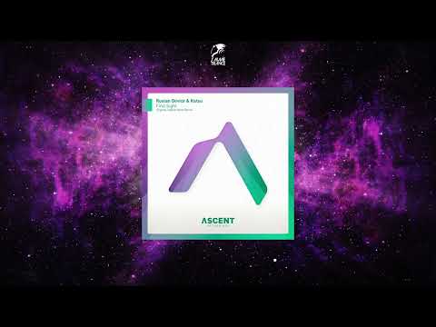 Ruslan Device & Kätsu - First Sight (Extended Mix) [ASCENT RECORDINGS]