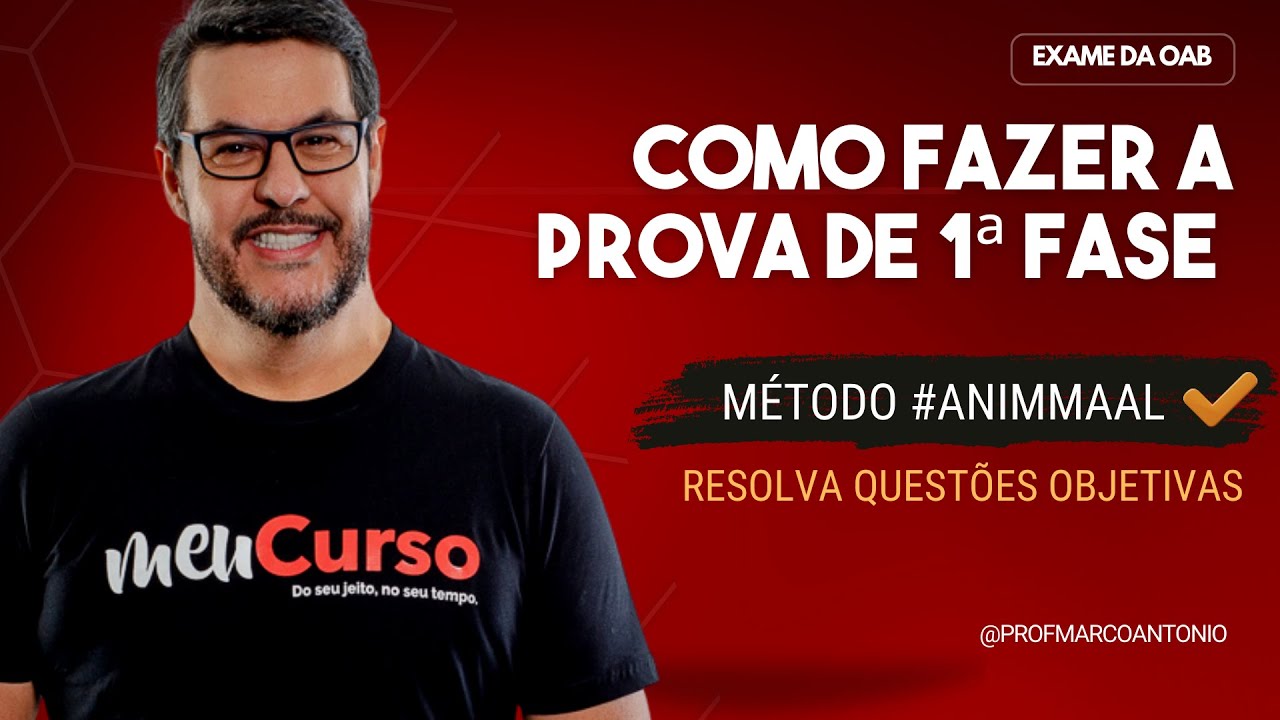 Como fazer a prova de 1ª fase da OAB| Resolva Questões Objetivas - MeuCurso