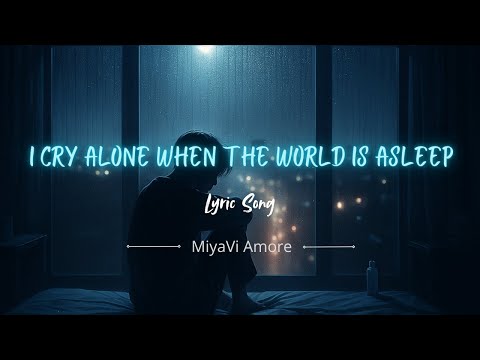 I Cry Alone (lyrics) | Emotional Song About Hidden Pain | Heartfelt Ballad for Broken Souls